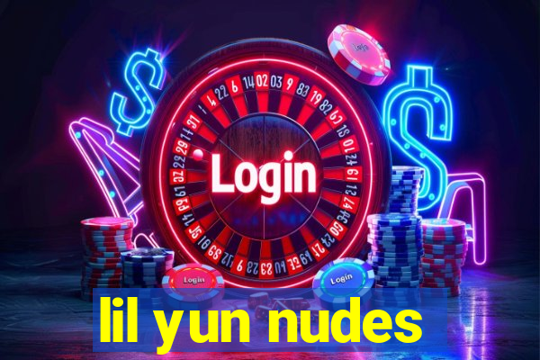 lil yun nudes